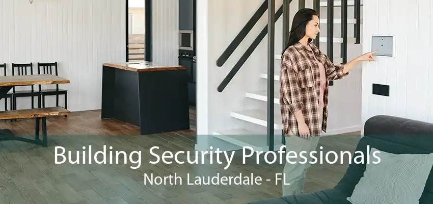 Building Security Professionals North Lauderdale - FL