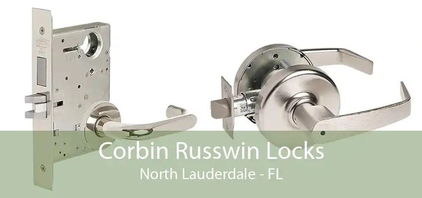 Corbin Russwin Locks North Lauderdale - FL