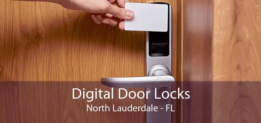 Digital Door Locks North Lauderdale - FL