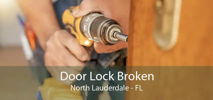 Door Lock Broken North Lauderdale - FL