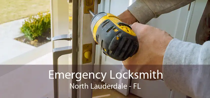 Emergency Locksmith North Lauderdale - FL