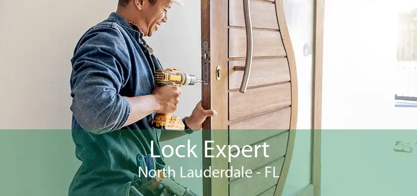 Lock Expert North Lauderdale - FL