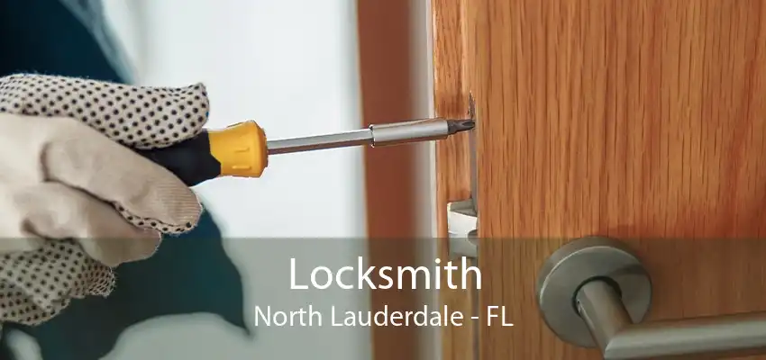 Locksmith North Lauderdale - FL