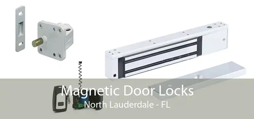 Magnetic Door Locks North Lauderdale - FL