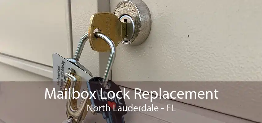 Mailbox Lock Replacement North Lauderdale - FL