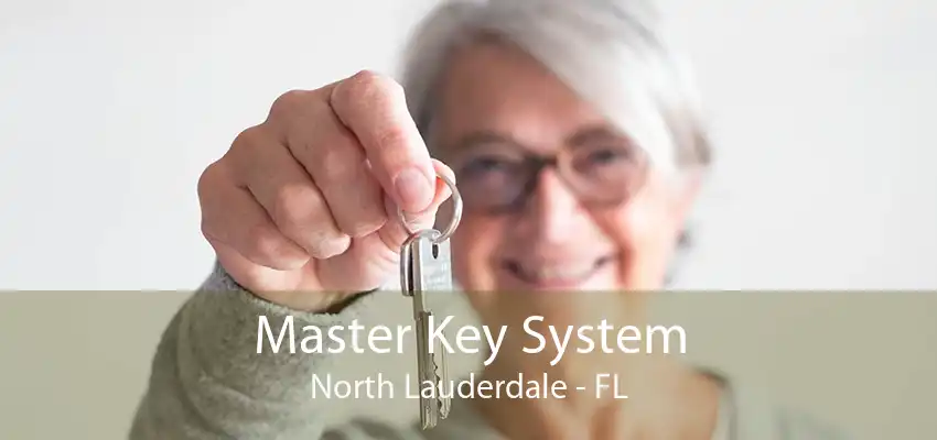 Master Key System North Lauderdale - FL