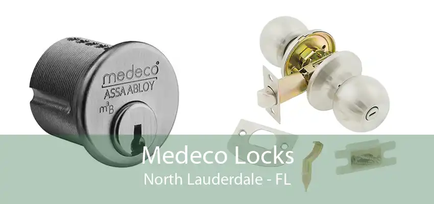 Medeco Locks North Lauderdale - FL