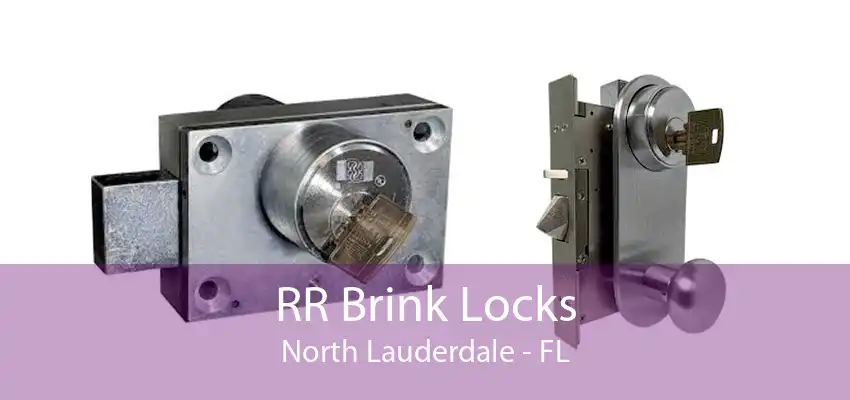 RR Brink Locks North Lauderdale - FL