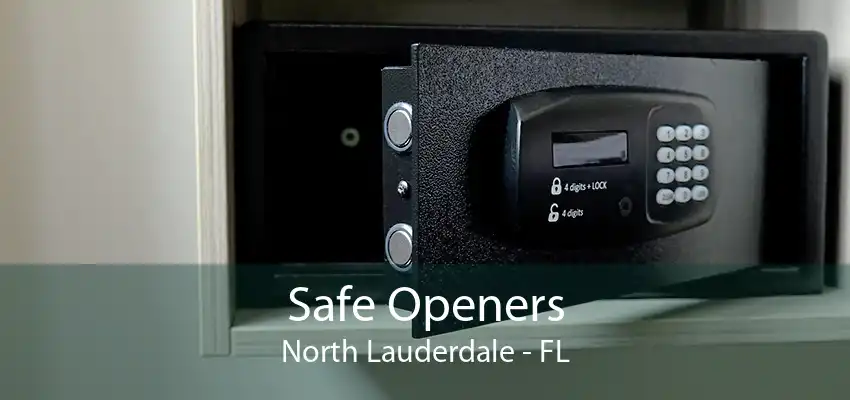 Safe Openers North Lauderdale - FL