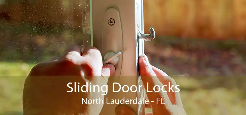 Sliding Door Locks North Lauderdale - FL